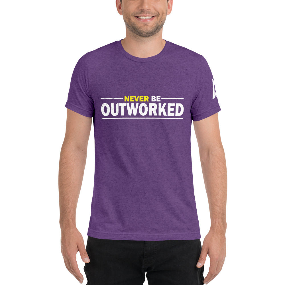 Never Be Outworked Short sleeve t-shirt