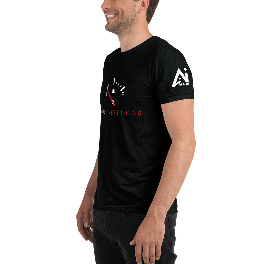 Give Everything Short sleeve t-shirt
