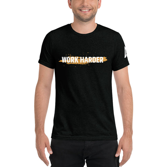 Work Harder Short sleeve t-shirt