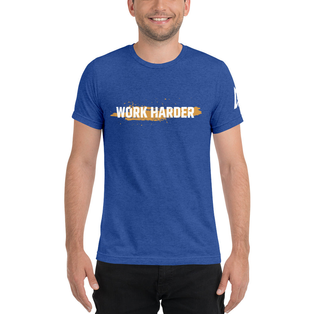 Work Harder Short sleeve t-shirt