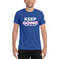 Keep Going Short sleeve t-shirt